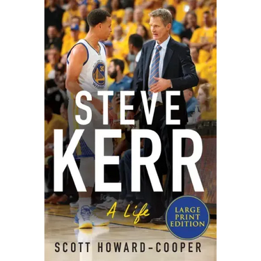 Steve Kerr: A Life