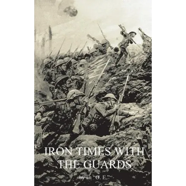 Iron Times with the Guards