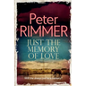 Just the Memory of Love: Will she always just be a memory?