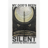 My God's Been Silent