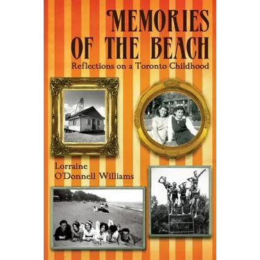 Memories of the Beach: Reflections on a Toronto Childhood