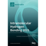 Intramolecular Hydrogen Bonding 2021