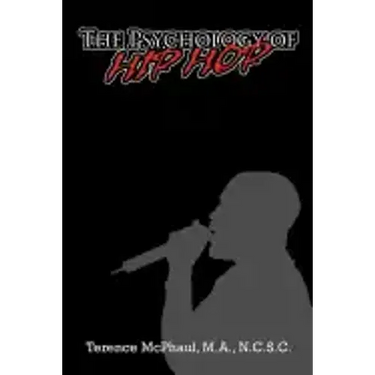 The Psychology of Hip Hop