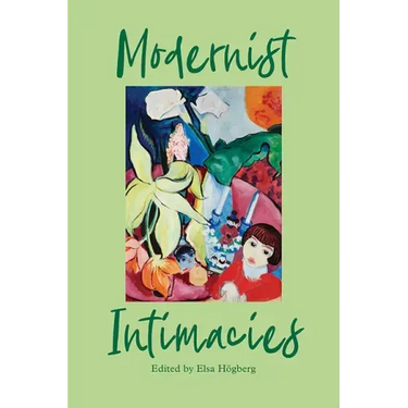 Modernist Intimacies