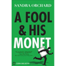 Fool and His Monet