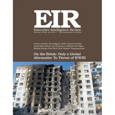 Executive Intelligence Review; Volume 42, Issue 7: Published February 13, 2015