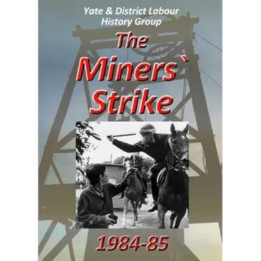 The Miners` Strike 1984-85
