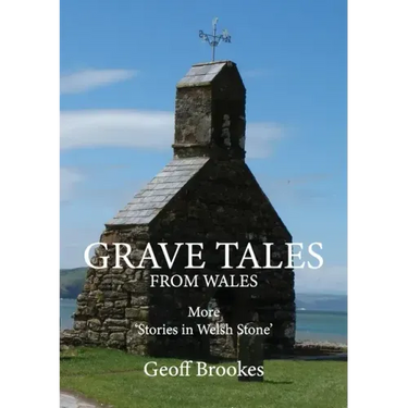 Grave Tales from Wales