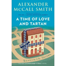 A Time of Love and Tartan: 44 Scotland Street Series (12)