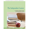 The Independent Learner: A Student Resource Book for Independent Study