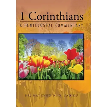 1 Corinthians: A Pentecostal Commentary