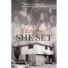 The Fire She Set