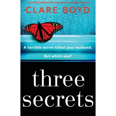 Three Secrets: An Utterly Gripping Psychological Suspense Thriller