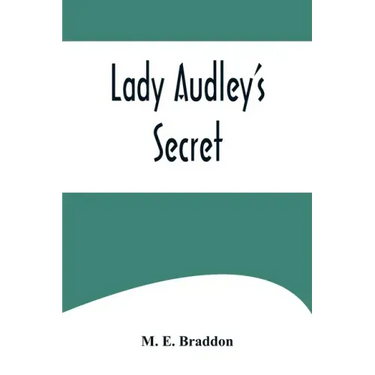 Lady Audley's Secret