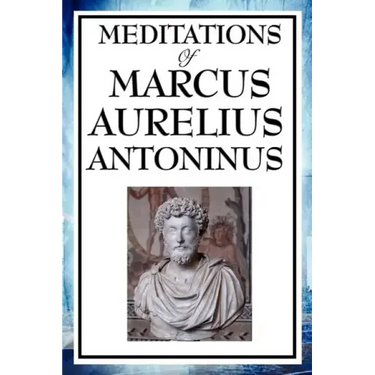 Meditations of Marcus Aurelius Antoninus