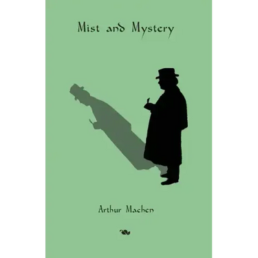 Mist and Mystery
