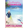 Southampton Strangler: A Cruise Ship Mystery Book