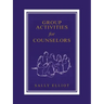 Group Activities for Counselors