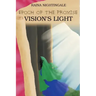 Epoch of the Promise: Vision's Light