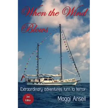When the Wind Blows: Extraordinary adventures turn to terror