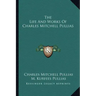 The Life and Works of Charles Mitchell Pullias