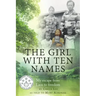 The Girl With Ten Names: My Escape from Laos to Freedom