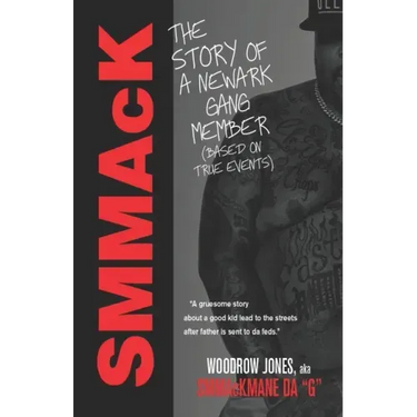 SMMaCK: The Story of a Newark Gang Member
