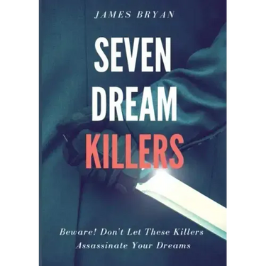 Seven Dream Killers