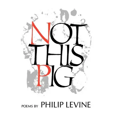 Not This Pig: Poems