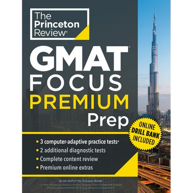 Princeton Review GMAT Focus Premium Prep: 3 Full-Length Cat Practice Exams + 2 Diagnostic Tests + Complete Content Review