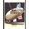 A Practical Guide to Building Small Gas Blimps