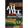 All I See is Color Not Enough Light