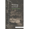 Waiting on God (Sea Harp Timeless series)