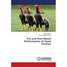 Pre and Post Moult Performance of Aseel Chicken
