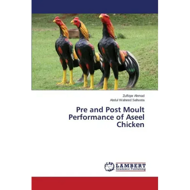 Pre and Post Moult Performance of Aseel Chicken