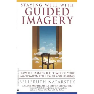 Staying Well with Guided Imagery