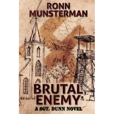 Brutal Enemy: A Sgt. Dunn Novel