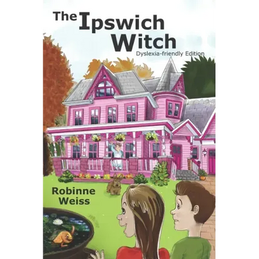The Ipswich Witch: Dyslexia-friendly Edition