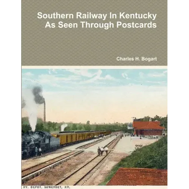 Southern Railway In Kentucky As Seen Through Postcards