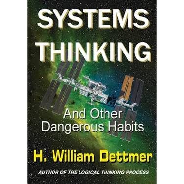 Systems Thinking - And Other Dangerous Habits