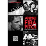 Andrei, Fira and Pitch: Scenes from a Musician's Life