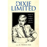Dixie Limited: Writers on William Faulkner and His Influence