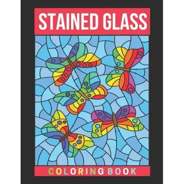Stained Glass Coloring Book: Activity Coloring Book for Adults Relaxation and Stress Relief