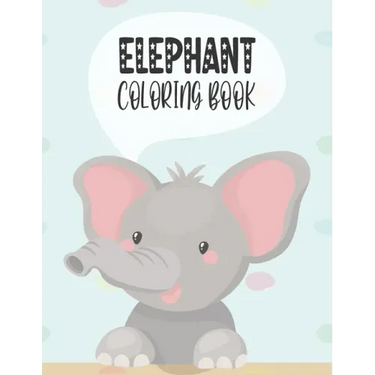 Elephant Coloring Book: Amazing ElephantDesigns