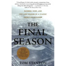 The Final Season: Fathers, Sons, and One Last Season in a Classic American Ballpark