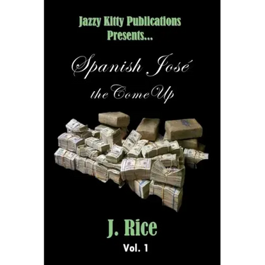 Spanish José: the Come Up