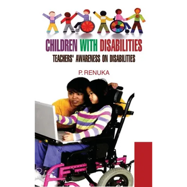 Children with Disabilities: Teachers Awareness on Disabilities