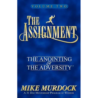 The Assignment Vol. 2: The Anointing & The Adversity
