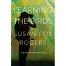 Learning the Birds: A Midlife Adventure