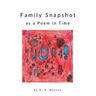 Family Snapshot as a Poem in Time